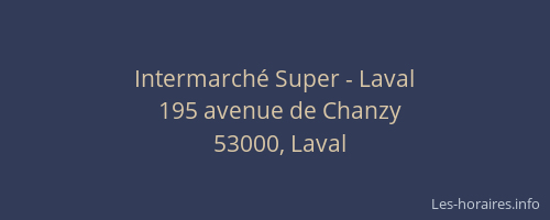 Intermarché Super - Laval