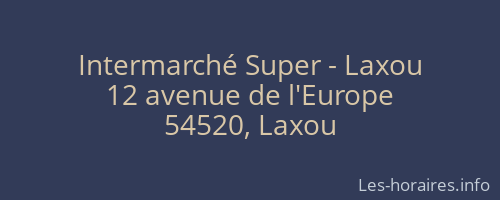 Intermarché Super - Laxou