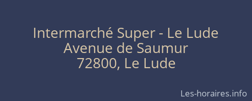Intermarché Super - Le Lude