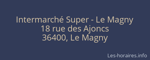 Intermarché Super - Le Magny