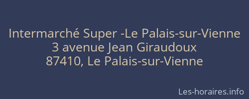 Intermarché Super -Le Palais-sur-Vienne