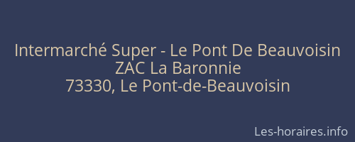 Intermarché Super - Le Pont De Beauvoisin