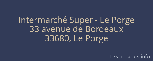 Intermarché Super - Le Porge