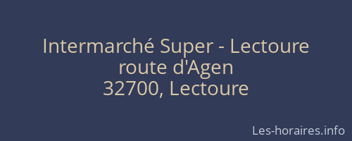 Intermarché Super - Lectoure