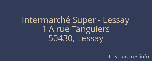 Intermarché Super - Lessay