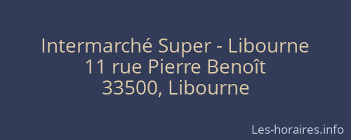 Intermarché Super - Libourne