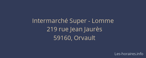 Intermarché Super - Lomme