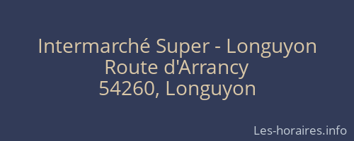 Intermarché Super - Longuyon