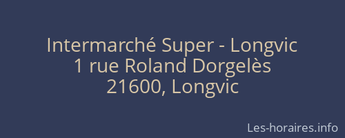 Intermarché Super - Longvic