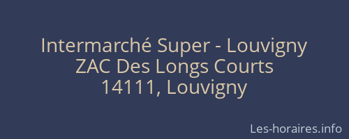 Intermarché Super - Louvigny