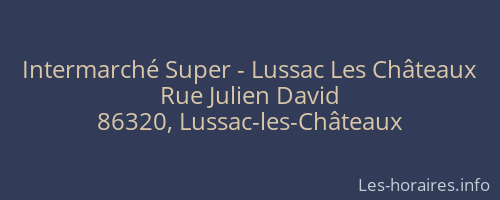 Intermarché Super - Lussac Les Châteaux