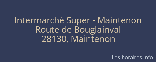 Intermarché Super - Maintenon