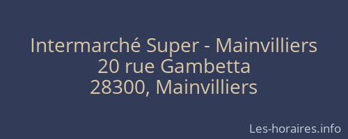 Intermarché Super - Mainvilliers