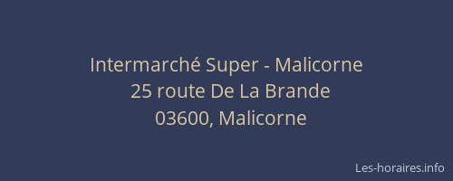 Intermarché Super - Malicorne