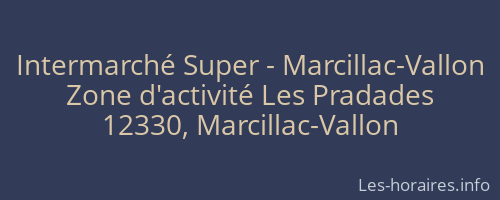 Intermarché Super - Marcillac-Vallon