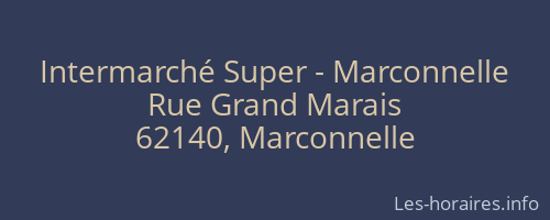 Intermarché Super - Marconnelle