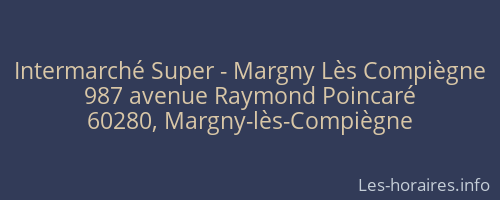 Intermarché Super - Margny Lès Compiègne