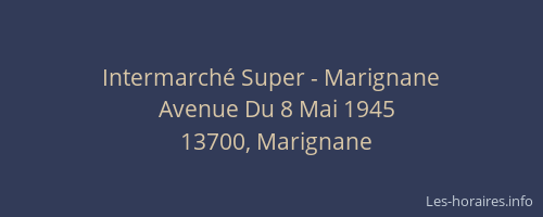 Intermarché Super - Marignane