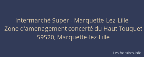 Intermarché Super - Marquette-Lez-Lille