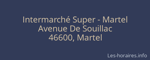 Intermarché Super - Martel