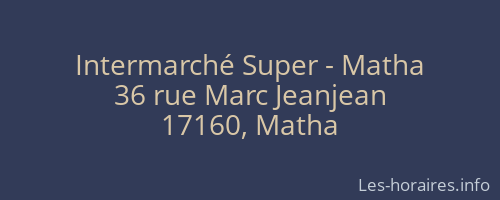 Intermarché Super - Matha