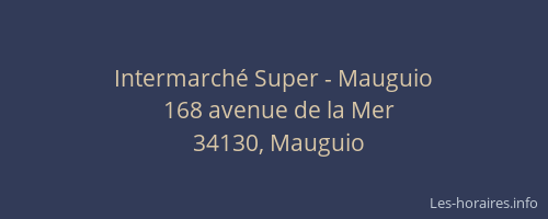 Intermarché Super - Mauguio