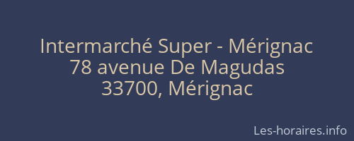 Intermarché Super - Mérignac