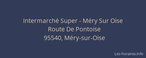 Intermarché Super - Méry Sur Oise