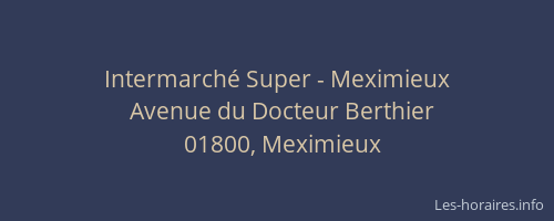 Intermarché Super - Meximieux