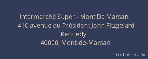 Intermarché Super - Mont De Marsan