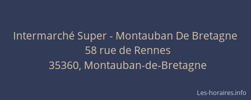 Intermarché Super - Montauban De Bretagne