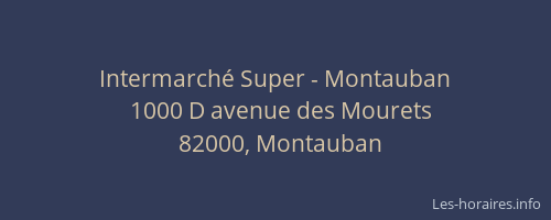 Intermarché Super - Montauban