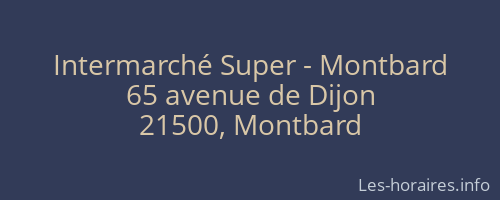 Intermarché Super - Montbard