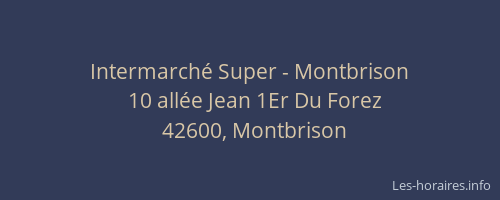 Intermarché Super - Montbrison