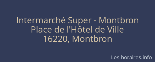 Intermarché Super - Montbron