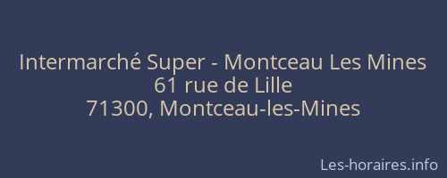 Intermarché Super - Montceau Les Mines