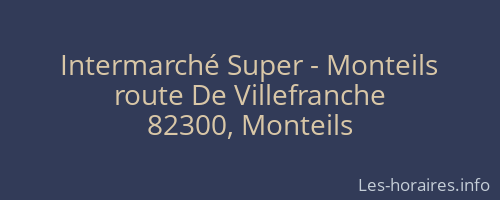 Intermarché Super - Monteils