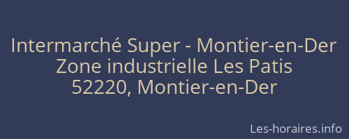 Intermarché Super - Montier-en-Der