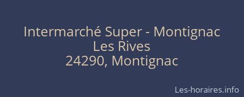 Intermarché Super - Montignac