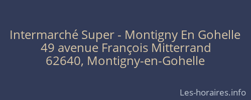 Intermarché Super - Montigny En Gohelle