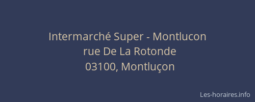Intermarché Super - Montlucon