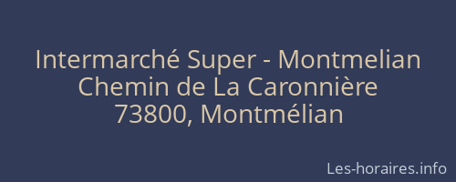 Intermarché Super - Montmelian
