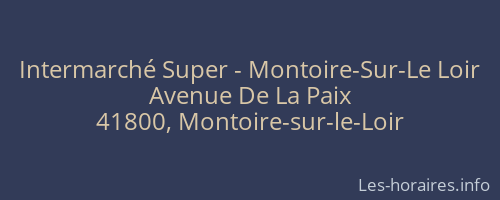 Intermarché Super - Montoire-Sur-Le Loir
