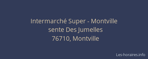 Intermarché Super - Montville