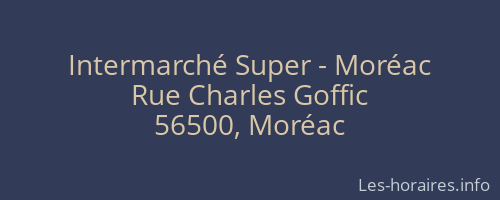 Intermarché Super - Moréac