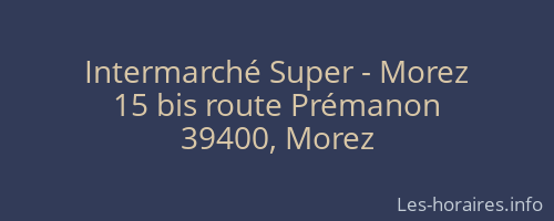 Intermarché Super - Morez