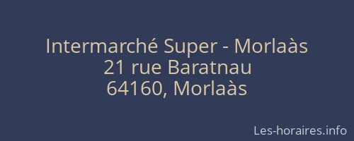Intermarché Super - Morlaàs