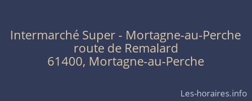 Intermarché Super - Mortagne-au-Perche