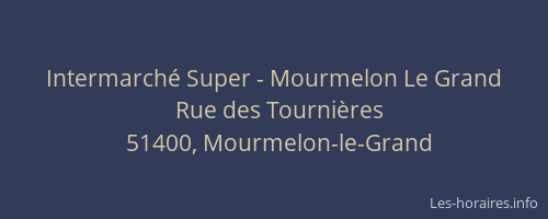 Intermarché Super - Mourmelon Le Grand