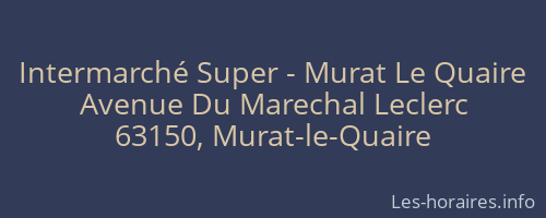Intermarché Super - Murat Le Quaire